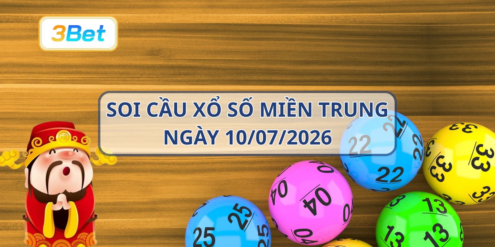 3BET Soi cầu XSMT ngày 10/07/2026 - Bắt dàn số đẹp cùng 3BET